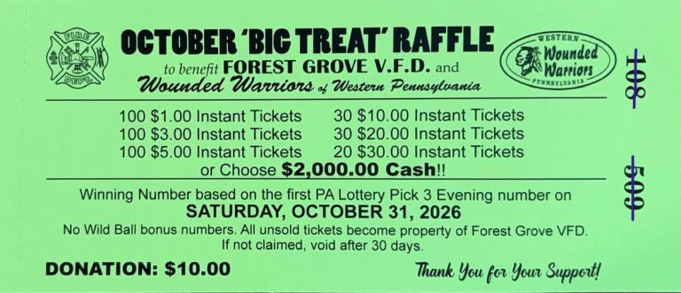 October Big Treat Raffle benefiting Forest Grove Volunteer Fire Department and Wounded Warriors of Western Pennsylvania